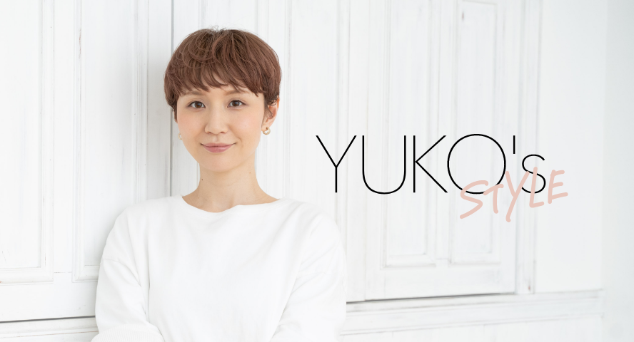 YUKO’s STYLE